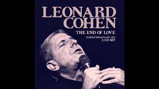 Leonard Cohen  Live 19930523  Zurich Switzerland [upl. by Aihset]