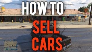 NEW GTA 5 Online Tutorial How to Sell Cars for Quick and Easy Money Audio Fixed [upl. by Ahsiekar]