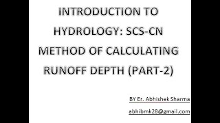 Introduction to hydrology SCSCN method of calculating runoff depth part2 [upl. by Cyndi]