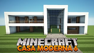 Minecraft Construindo uma Casa Moderna 6 [upl. by Claiborne]