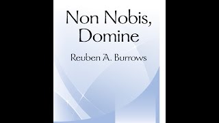 Non Nobis Domine SATB  Reuben A Burrows [upl. by Onyx]