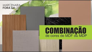 COMBINAÇÃO DE CORES DE MDF OU MDP [upl. by Lezlie]