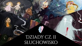 Słuchowiskoaudiobook Dziady cz II – Adam Mickiewicz [upl. by Lavinie]