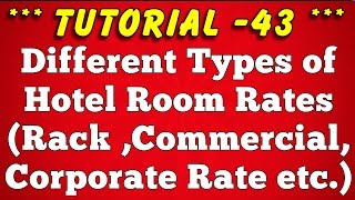 Classification of Hotel Room Rates  Tutorial 43 [upl. by Lyrak]