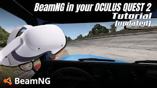 TUTORIAL  HOW TO PLAY BEAMNG DRIVE IN YOUR VR HEADSET  OCULUS OUTDATED [upl. by Treve]