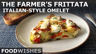 The Farmer’s Frittata  ItalianStyle Omelet  Food Wishes [upl. by Wendelin]