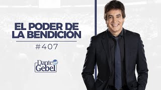 Dante Gebel 407  El poder de la bendición [upl. by Enaitsirhc]