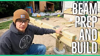 Preparing a Deck Beam for Install 14x14 Home Addition [upl. by Imorej768]