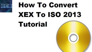 How To Convert XEX To ISO Xbox 360 Game 2013 [upl. by Merci]