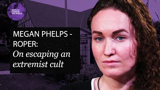 Escaping one of Americas most famous extremist cults  Megan PhelpsRoper [upl. by Xel]