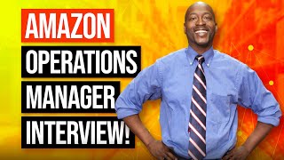 AMAZON Operations Manager Interview Questions and ANSWERS  AMAZON Leadership Principles [upl. by Anaitit]