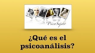 ¿Qué es el psicoanalisis [upl. by Atekan]