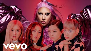 Lady Gaga BLACKPINK  Sour Candy MV [upl. by Layla]