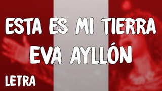 Eva Ayllón  Esta Es Mi Tierra LetraLyrics [upl. by Atiuqet]