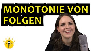 MONOTONIE von FOLGEN beweisen [upl. by Lotz]