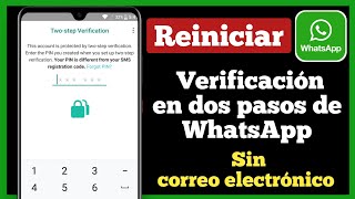 Cómo recuperar mi WhatsApp sin código de verificación Verificación en dos pasos WhatsApp olvide PIN [upl. by Irina]