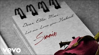 Sammie  Naked Ella Mai Cover Audio [upl. by Ettenom]