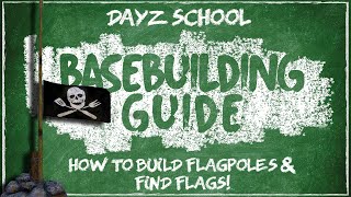 How To Build Flagpoles and Find Flags On DayZ [upl. by Aicire357]