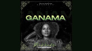 Makhadzi  Ganama Official Audio feat Prince Benza [upl. by Gotcher]