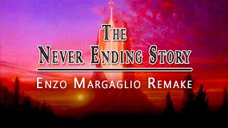 The Never Ending Story  Happy Flight Enzo Margaglio Remake [upl. by Misak]