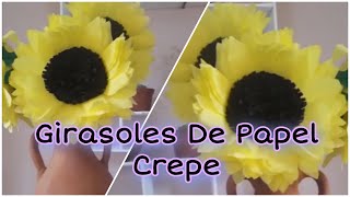 COMO HACER GIRASOLES DE PAPEL CREPE  Fácil 2018 [upl. by Haleigh746]