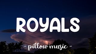 Royals  Lorde Lyrics 🎵 [upl. by Cud884]