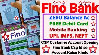 Fino Bank CSP Customer Account Opening  fino bank csp id se account kaise khole  Fino Bank BC [upl. by Htehpaj]