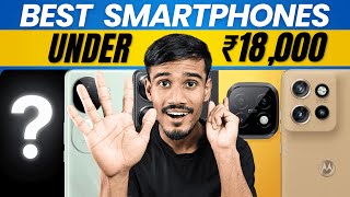 Get These 5 BEST Phones Under ₹18000 ⚡⚡ January 2025 [upl. by Lody]