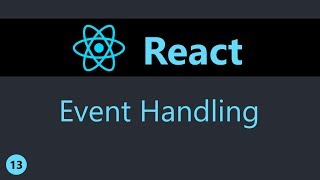 ReactJS Tutorial  13  Event Handling [upl. by Lletnuahs907]