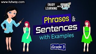 Phrases and Sentences with Examples Grade 2 amp 3  Tutway [upl. by Nylaras]