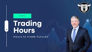 Futures Trading Hours When Can You Trade Them [upl. by Enelloc]