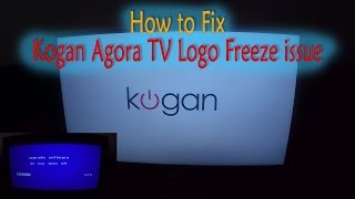 How to fix Kogan TV Logo freeze issue  Kogan Tv stopped working [upl. by Nnaj970]