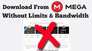 How to Download MEGA files without Limits Tested February 2021 [upl. by Eleph]