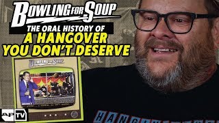 Bowling For Soup quotA Hangover You Dont Deservequot Complete History [upl. by Abdulla]