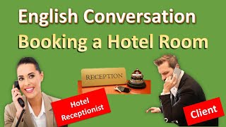 English conversation Booking a hotel room [upl. by Amie]