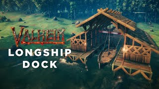 Valheim  Longship Dock Build [upl. by Beatriz356]