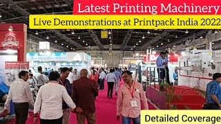 Latest Printing Machinery  Printpack India 2022  Live demonstrations [upl. by Erdnassac]