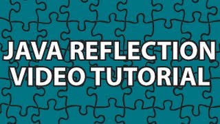 Java Reflection Tutorial [upl. by Caundra]