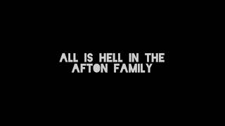 Afton family lyrics by apangrypiggy [upl. by Thisbe]