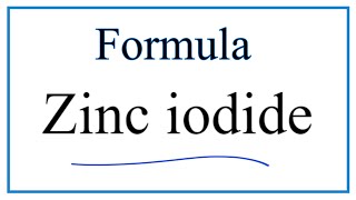 How to Write the Formula for Zinc iodide [upl. by Vilma386]