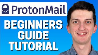 How To Use ProtonMail  PROTON MAIL EMAIL SERVICE TUTORIAL 2022 [upl. by Aisetal]