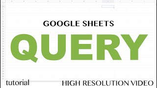 Google Sheets QUERY Function Tutorial  SELECT WHERE LIKE AND OR LIMIT statements  Part 1 [upl. by Estus]