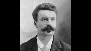 Guy De Maupassant [upl. by Crane]