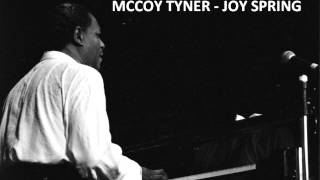 Mccoy Tyner  Joy Spring [upl. by Anirahs]