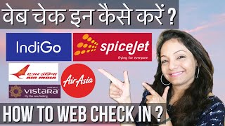 How to do Web Check In I New Rules I Baggage I Indigo I Spicejet I Air India I Vistara I Air Asia [upl. by Aliet]