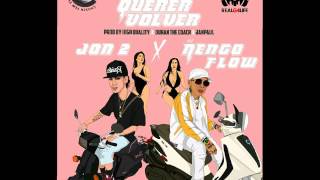 Jon Z X Ñengo Flow  Vas a Querer Volver Audio [upl. by Cary]