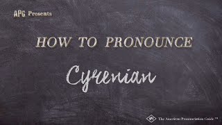 How to Pronounce Cyrenian Real Life Examples [upl. by Ennaitak715]