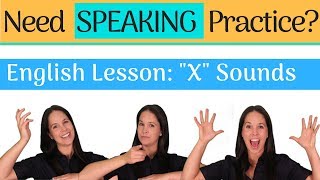 ENGLISH SPEAKING LESSON – The quotXquot Sounds – Advanced English Speaking  Rachel’s English [upl. by Sucrad]