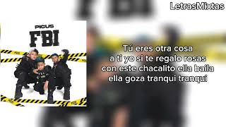 Picus  FBI  Letra Official [upl. by Hamlet928]