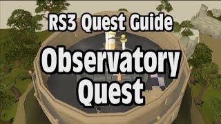 RS3 Observatory Quest Guide  RuneScape [upl. by Norel]